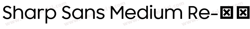 Sharp Sans Medium Re字体转换